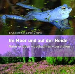 verlag natur entdecken im moor und auf dr heide naturbuch
