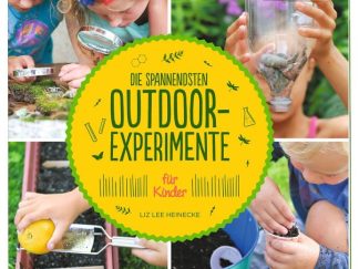 expedition natur outdoor experimente kinderbuch kinderbücher