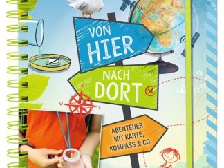 expedition natur von hier nach dort orientierung navigation karte kompaß gps